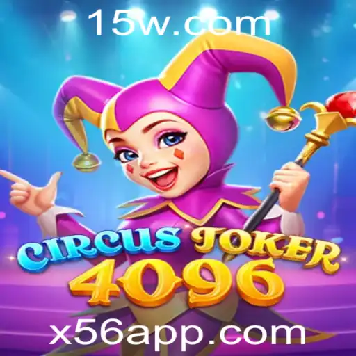 x56 - CircusJoker4096: A Nova Sensação do Mundo dos Games